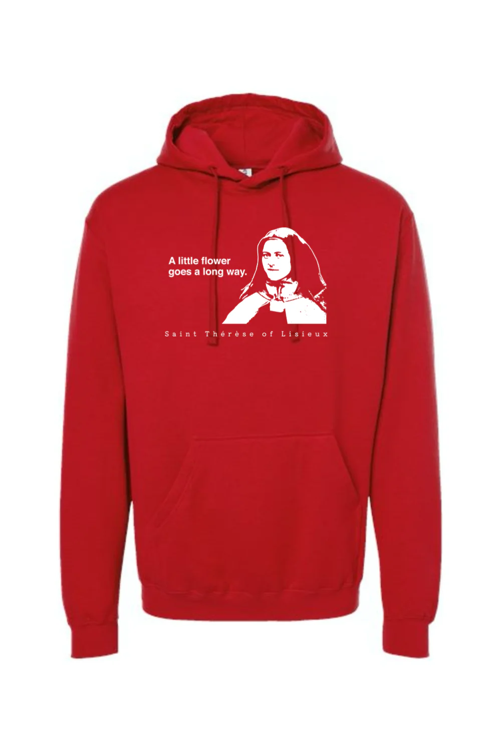 A Little Flower Goes a Long Way - St. Therese of Lisieux Hoodie Sweatshirt - Image 12