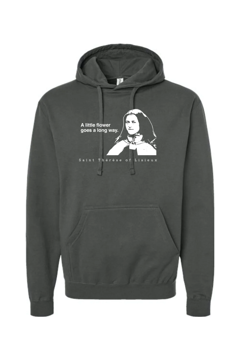 A Little Flower Goes a Long Way - St. Therese of Lisieux Hoodie Sweatshirt - Image 3