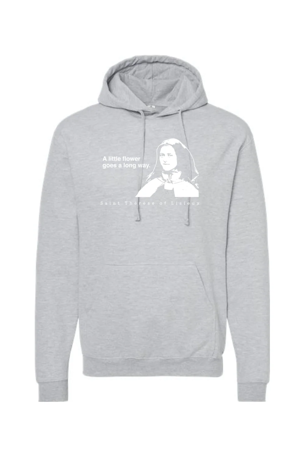 A Little Flower Goes a Long Way - St. Therese of Lisieux Hoodie Sweatshirt - Image 7