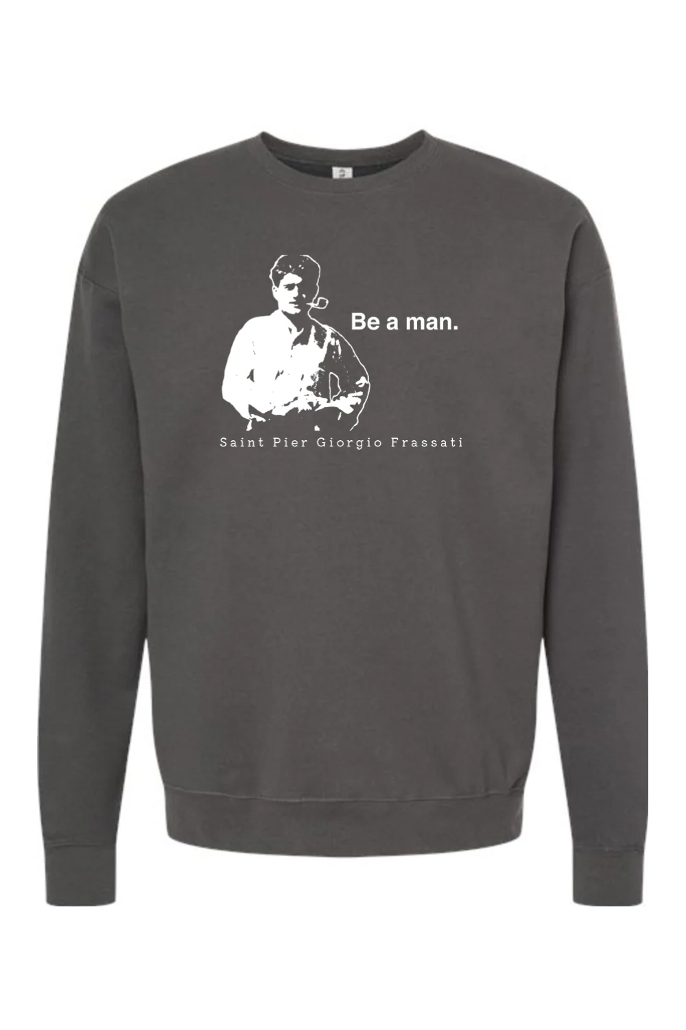 Be a Man - St. Pier Giorgio Frassati Crewneck Sweatshirt - Image 10