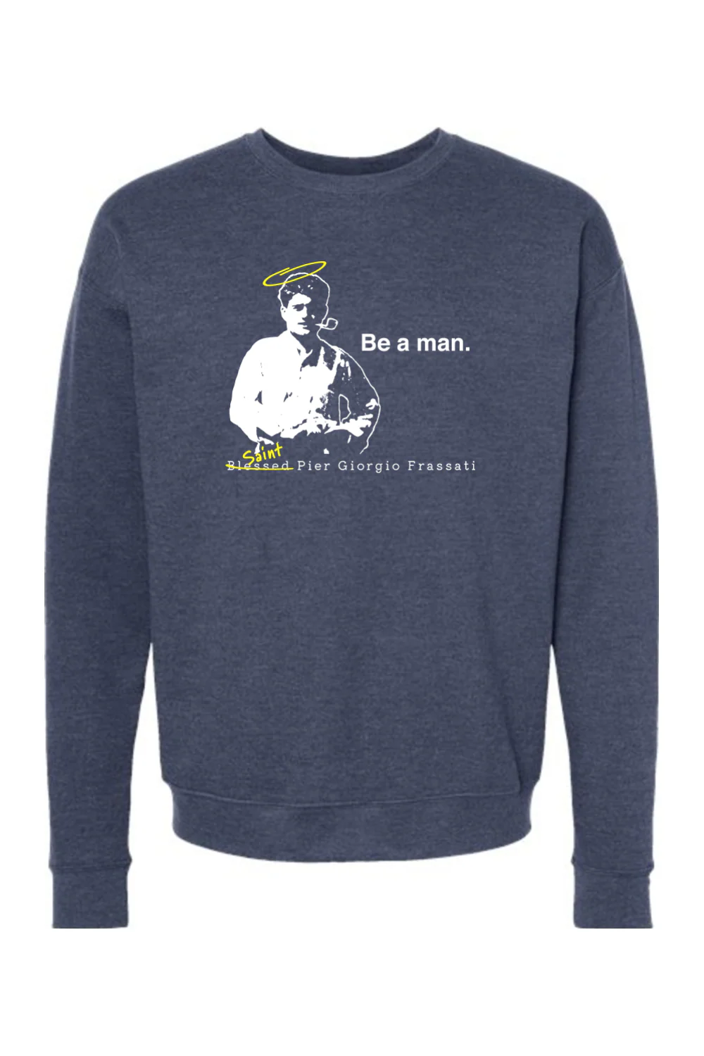 Be a Man - St. Pier Giorgio Frassati Crewneck Sweatshirt - Image 4