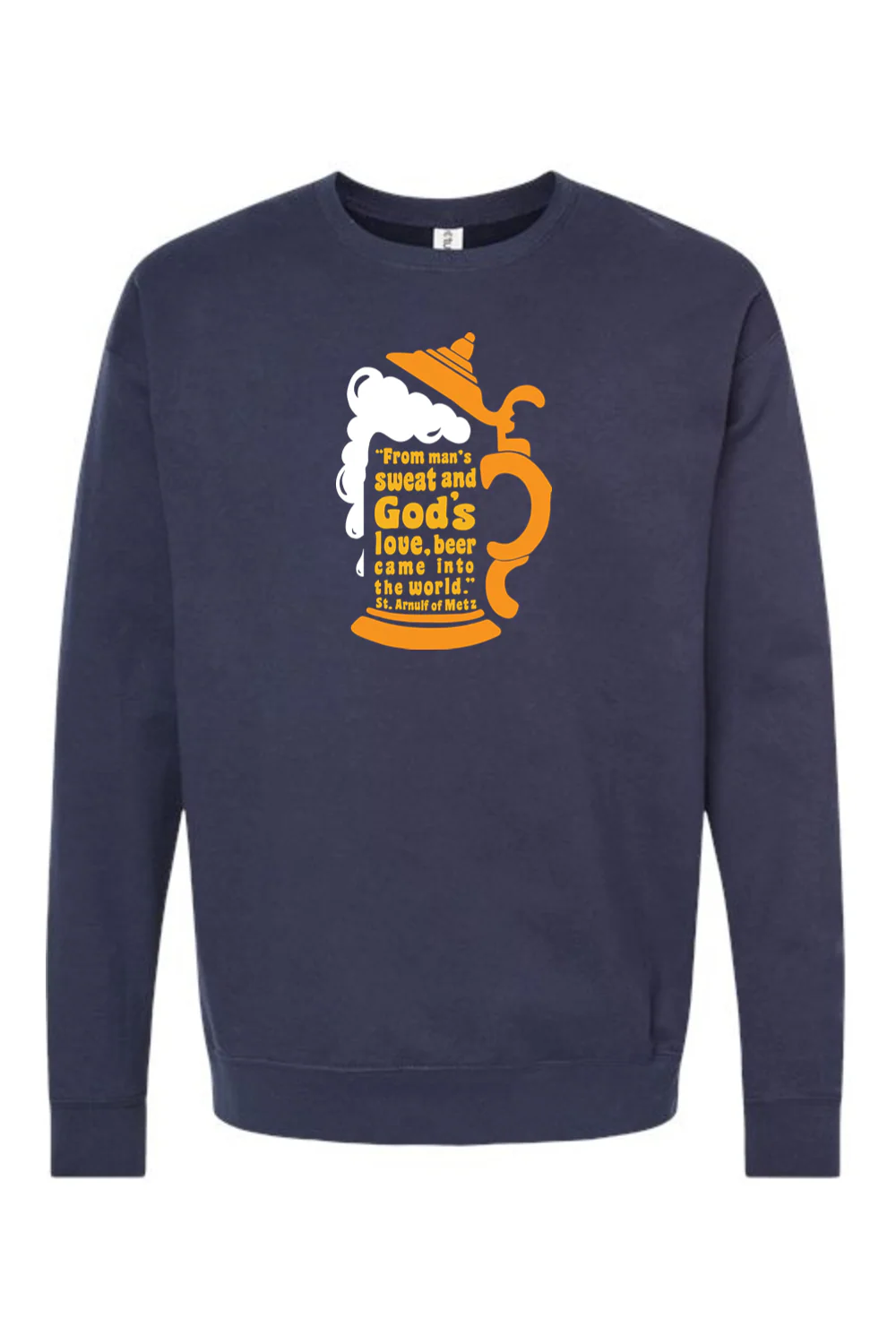 Beer Stein Quote - Crewneck Sweatshirt - Image 8