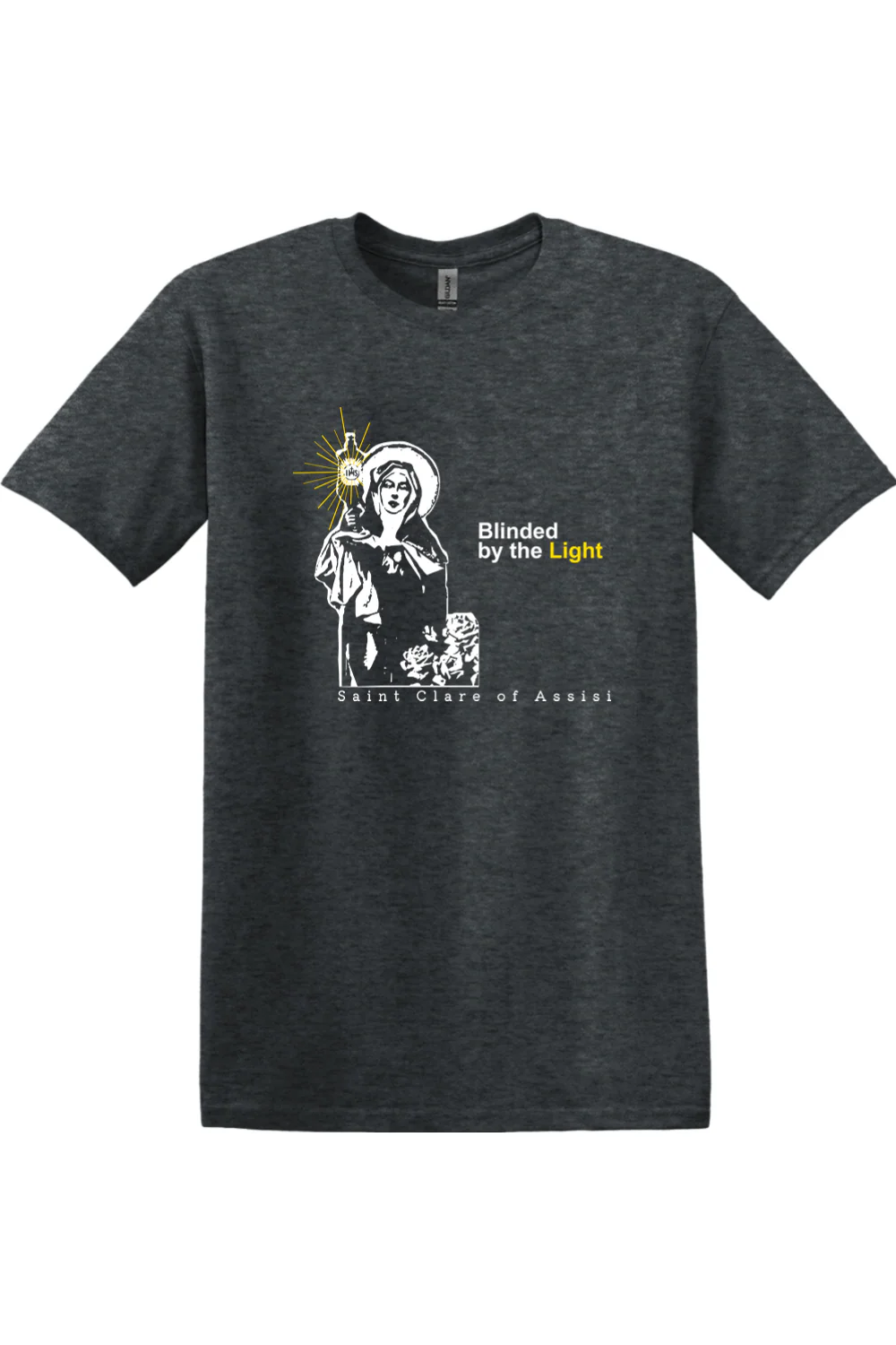 Blinded By The Light - St. Clare of Assisi Adult T-Shirt - Image 7
