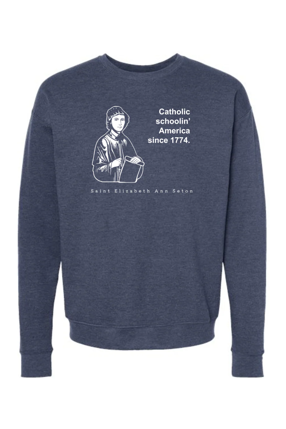 Catholic Schoolin' - St. Elizabeth Ann Seton - Crewneck Sweatshirt - Image 5
