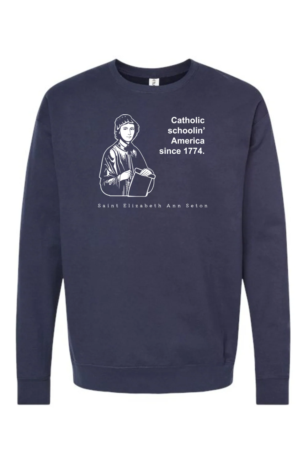 Catholic Schoolin' - St. Elizabeth Ann Seton - Crewneck Sweatshirt - Image 8