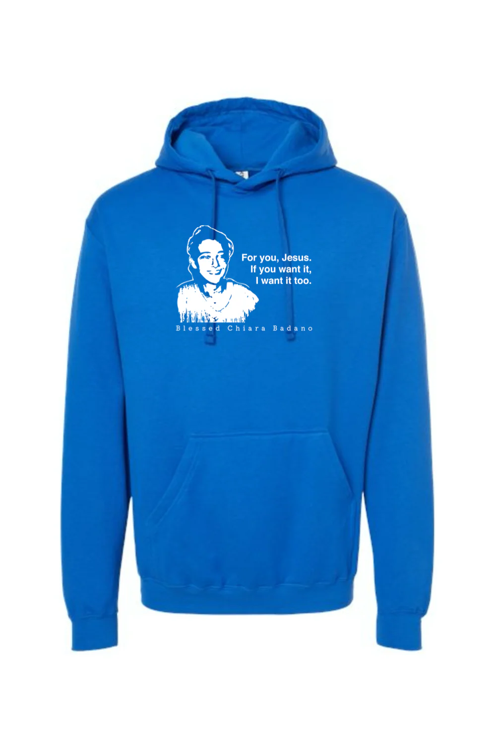 For you, Jesus - Bl. Chiara Badano Hoodie Sweatshirt - Image 13