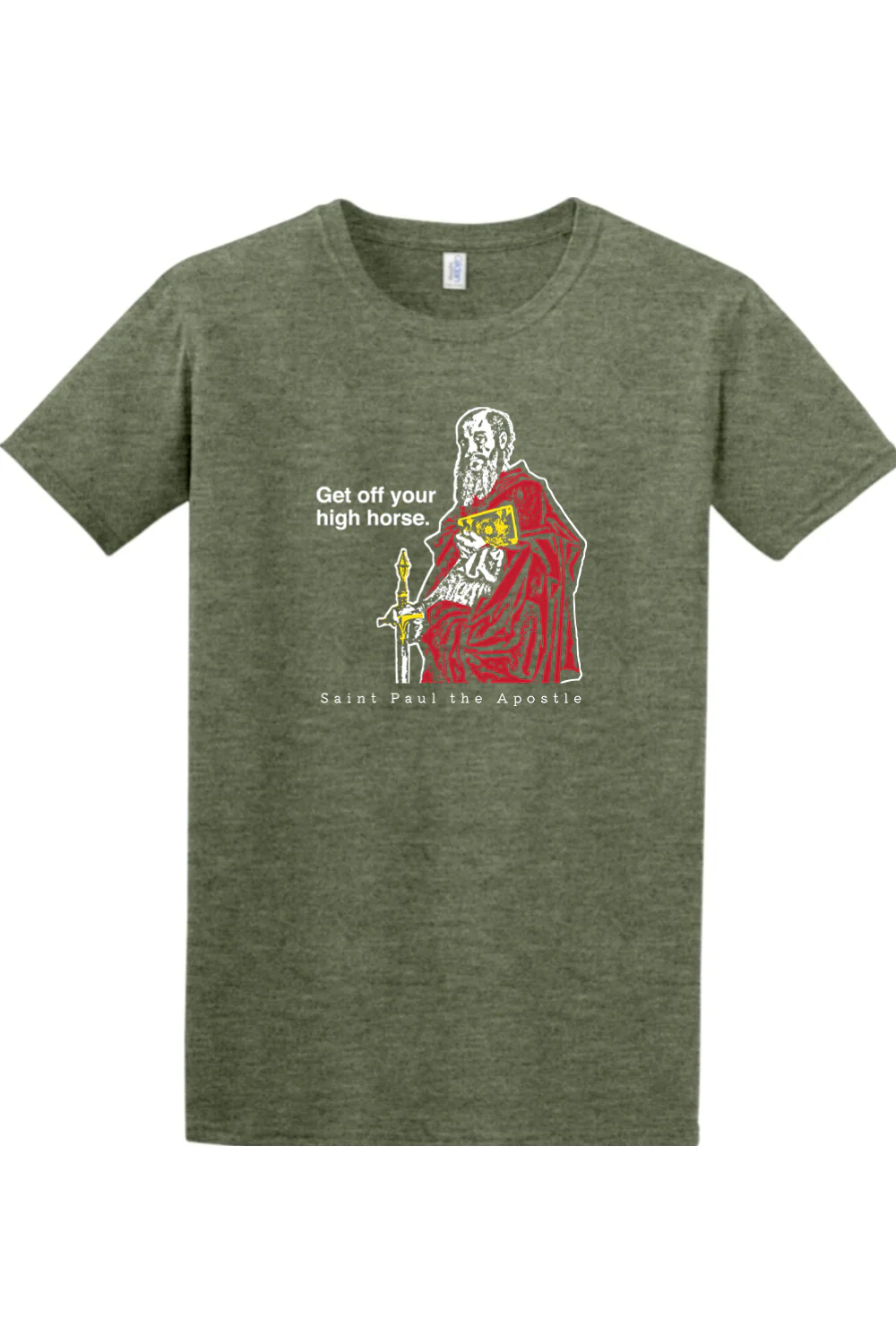 Get Off Your High Horse - St. Paul the Apostle Adult T-shirt - Image 3