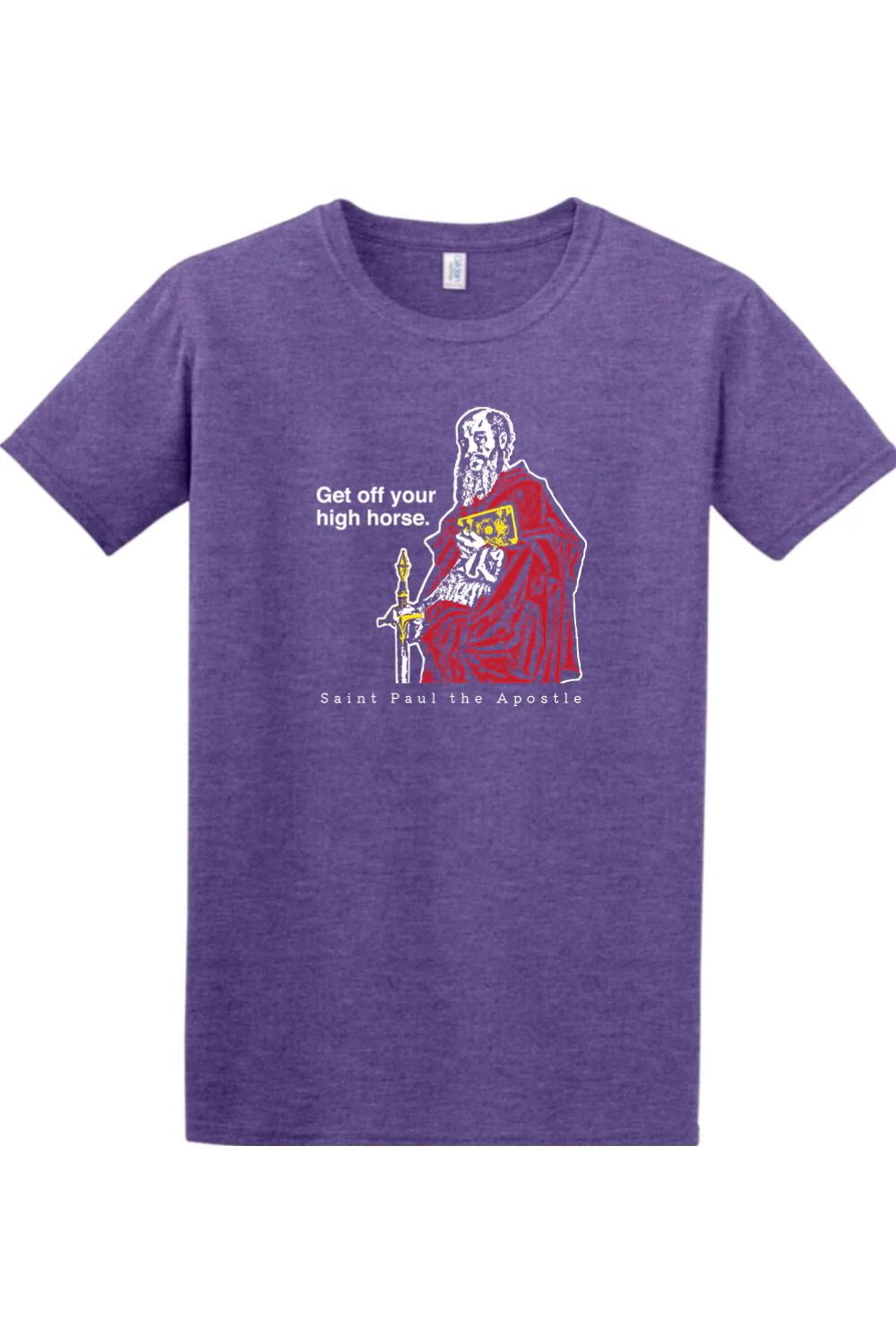 Get Off Your High Horse - St. Paul the Apostle Adult T-shirt - Image 6