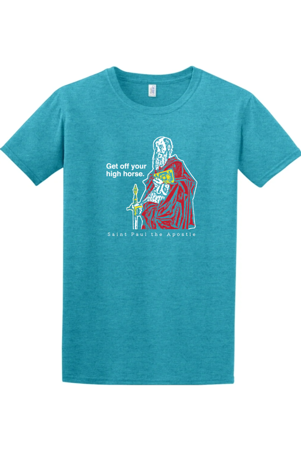 Get Off Your High Horse - St. Paul the Apostle Adult T-shirt - Image 9