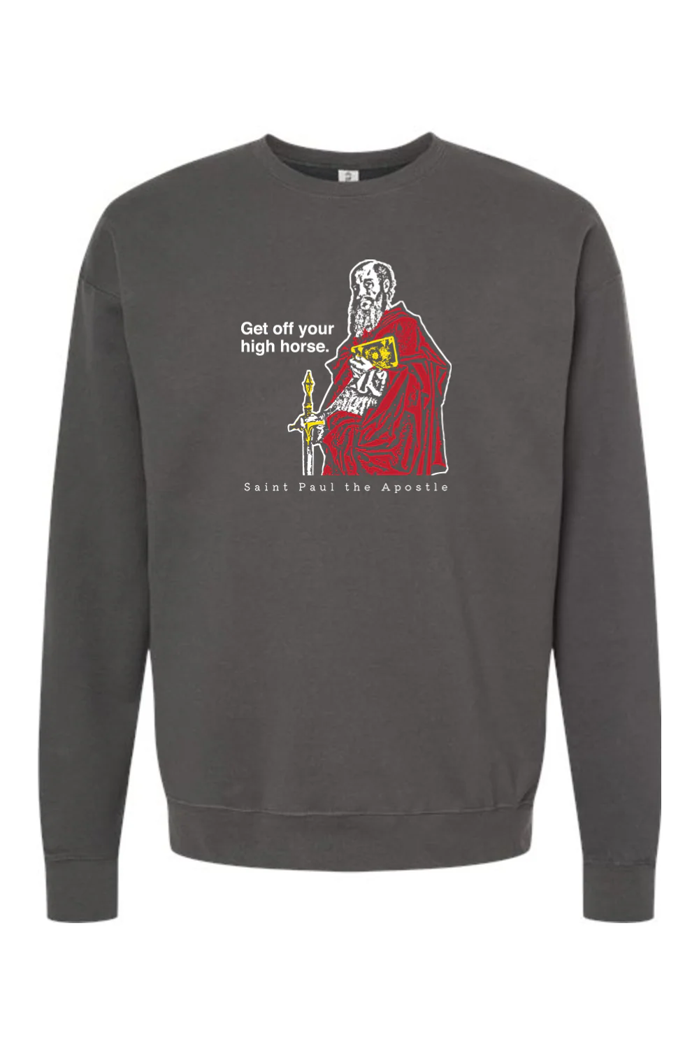 Get Off Your High Horse - St. Paul the Apostle Crewneck Sweatshirt - Image 2