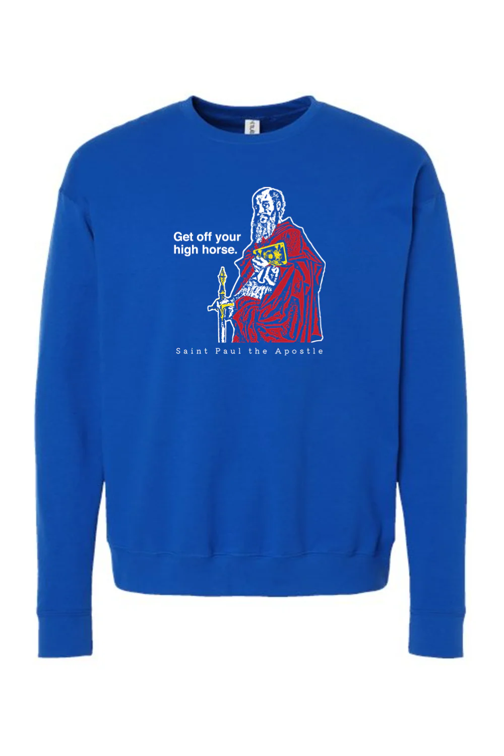 Get Off Your High Horse - St. Paul the Apostle Crewneck Sweatshirt - Image 7