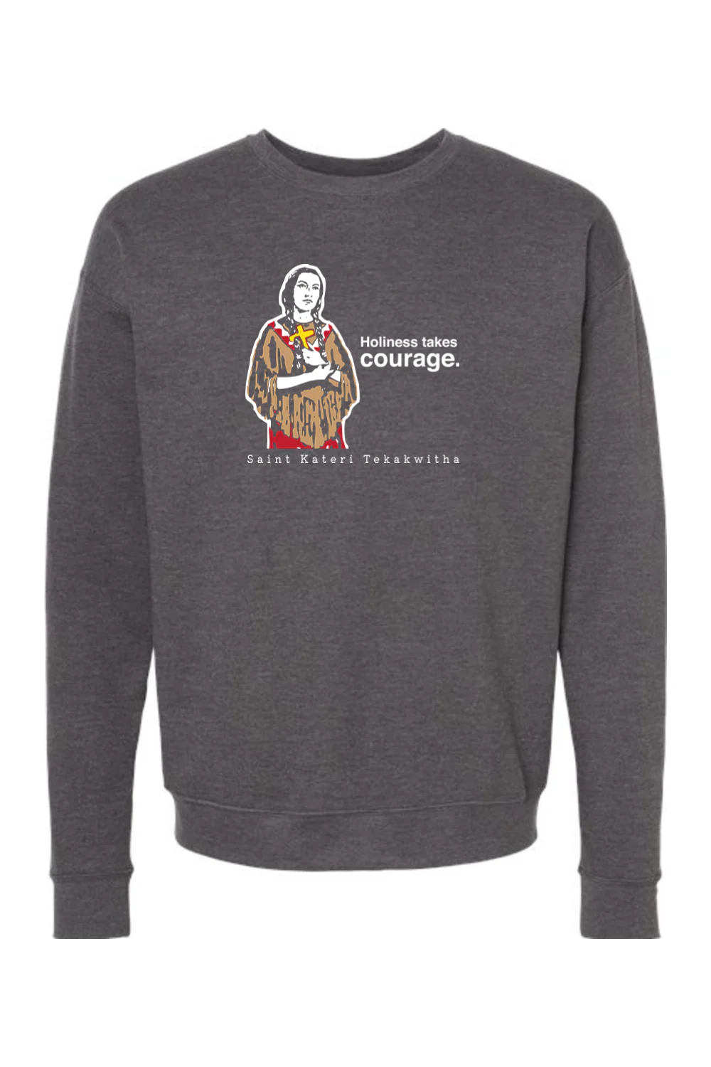 Holiness Takes Courage - St. Kateri Tekakwitha Crewneck Sweatshirt - Image 3