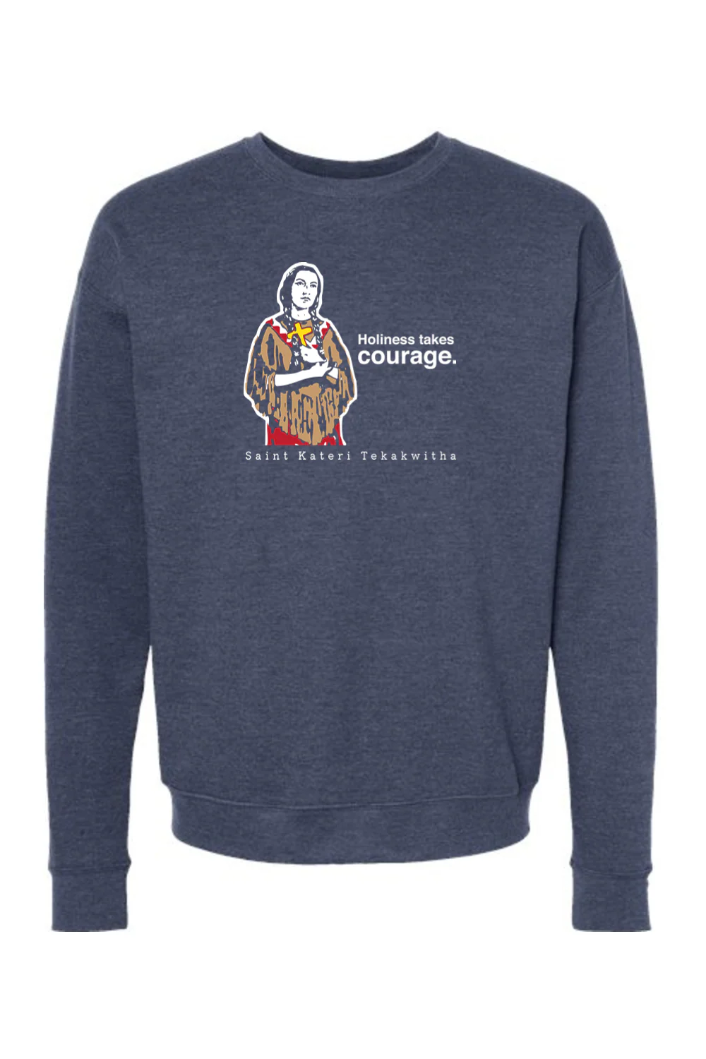 Holiness Takes Courage - St. Kateri Tekakwitha Crewneck Sweatshirt - Image 4