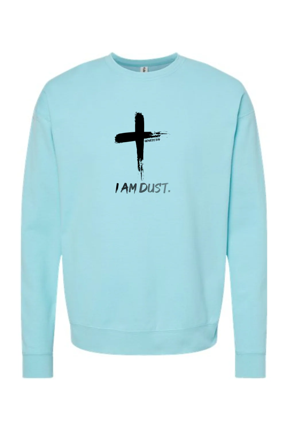 I Am Dust - Crewneck Sweatshirt - Image 9