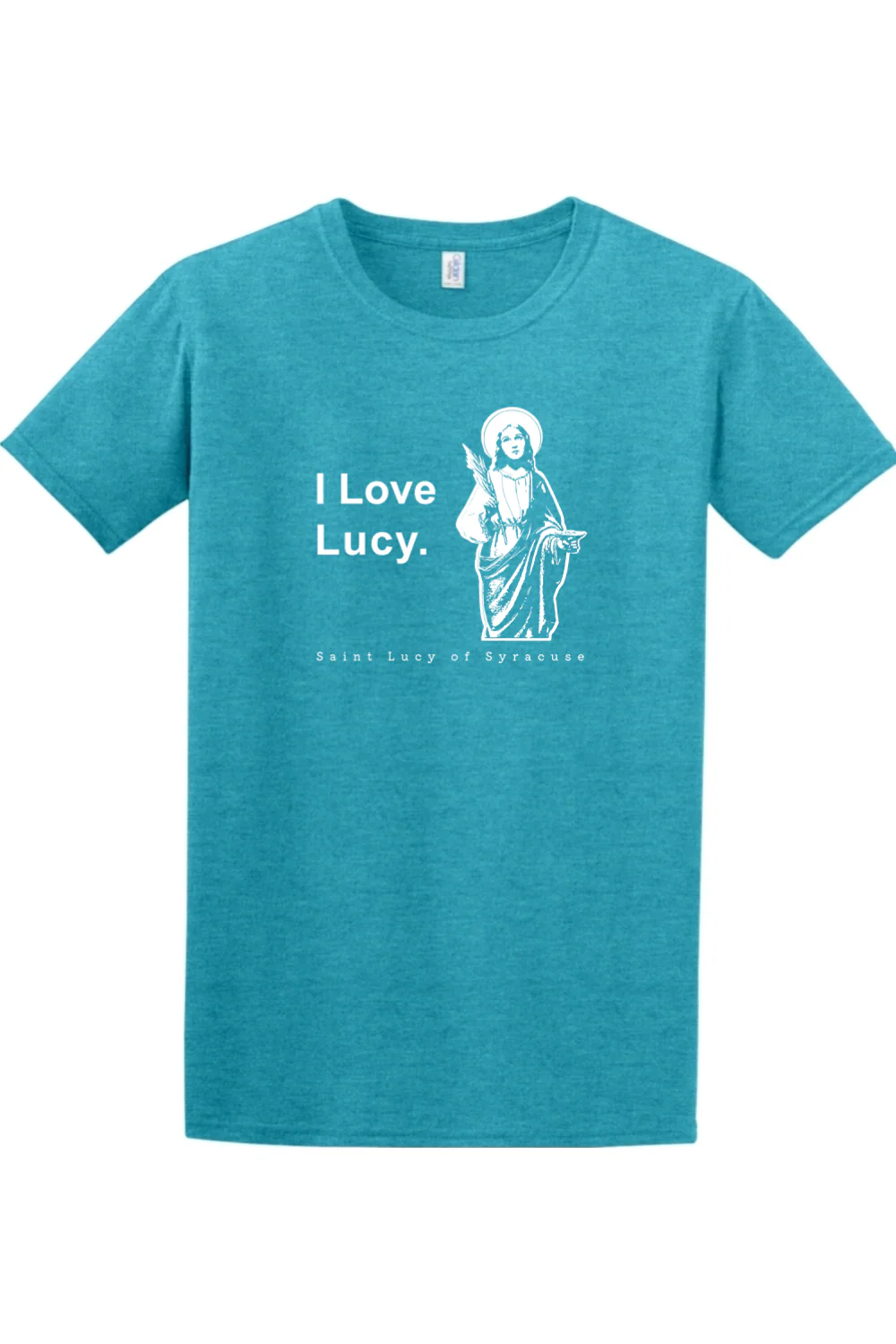 I Love Lucy - St Lucy of Syracuse Adult T-Shirt - Image 9