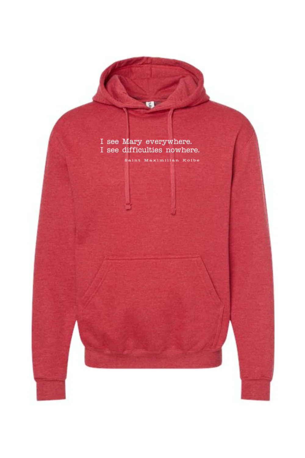 I See Mary Everywhere - St. Maximilian Kolbe Hoodie Sweatshirt - Image 8