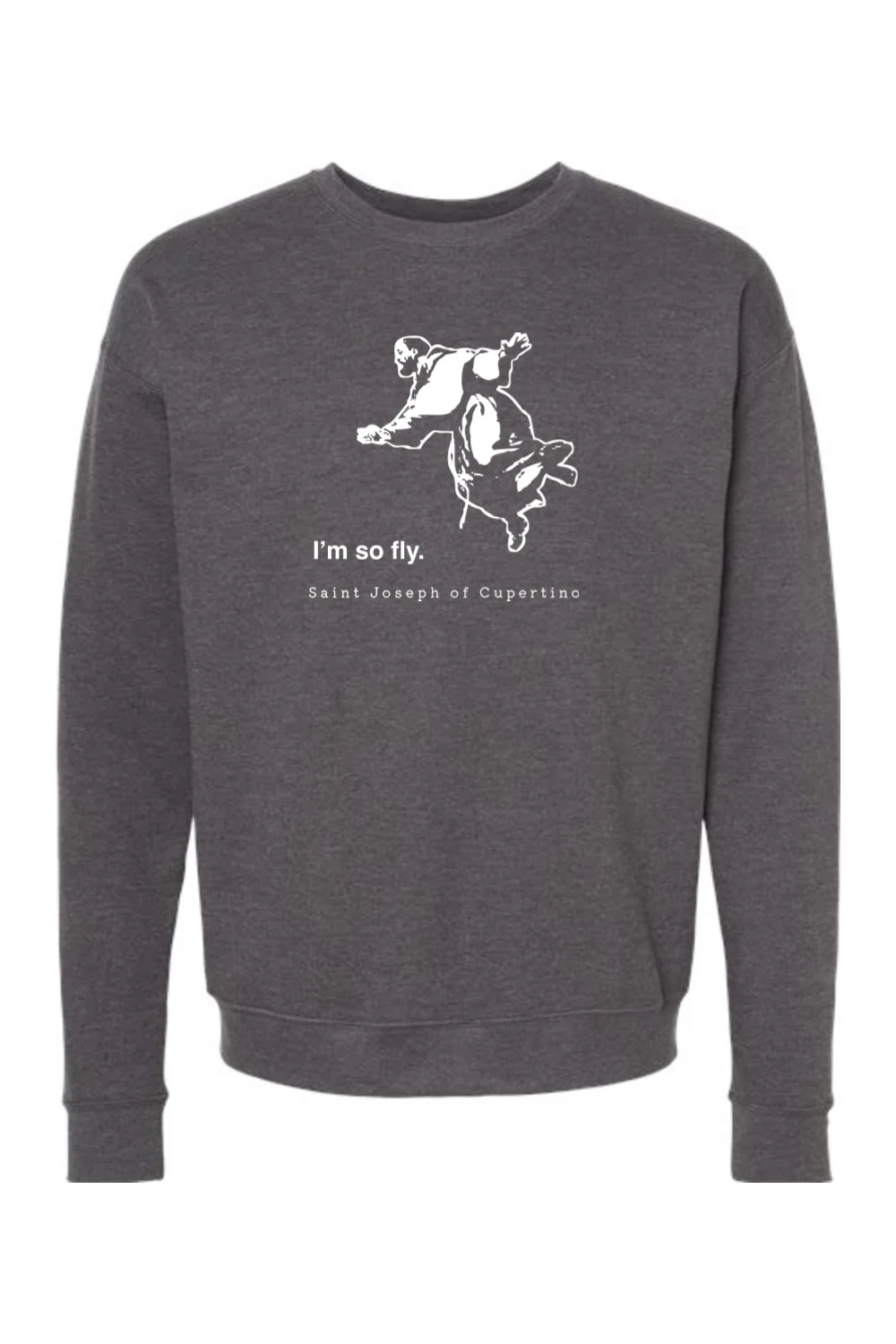 I'm So Fly - St. Joseph of Cupertino Crewneck Sweatshirt - Image 3