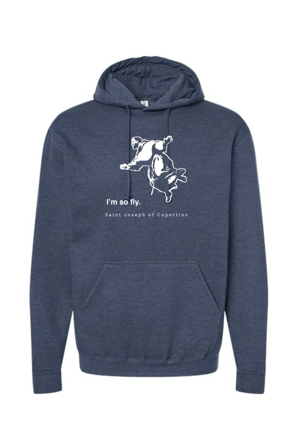 I'm So Fly - St. Joseph of Cupertino Hoodie Sweatshirt - Image 5
