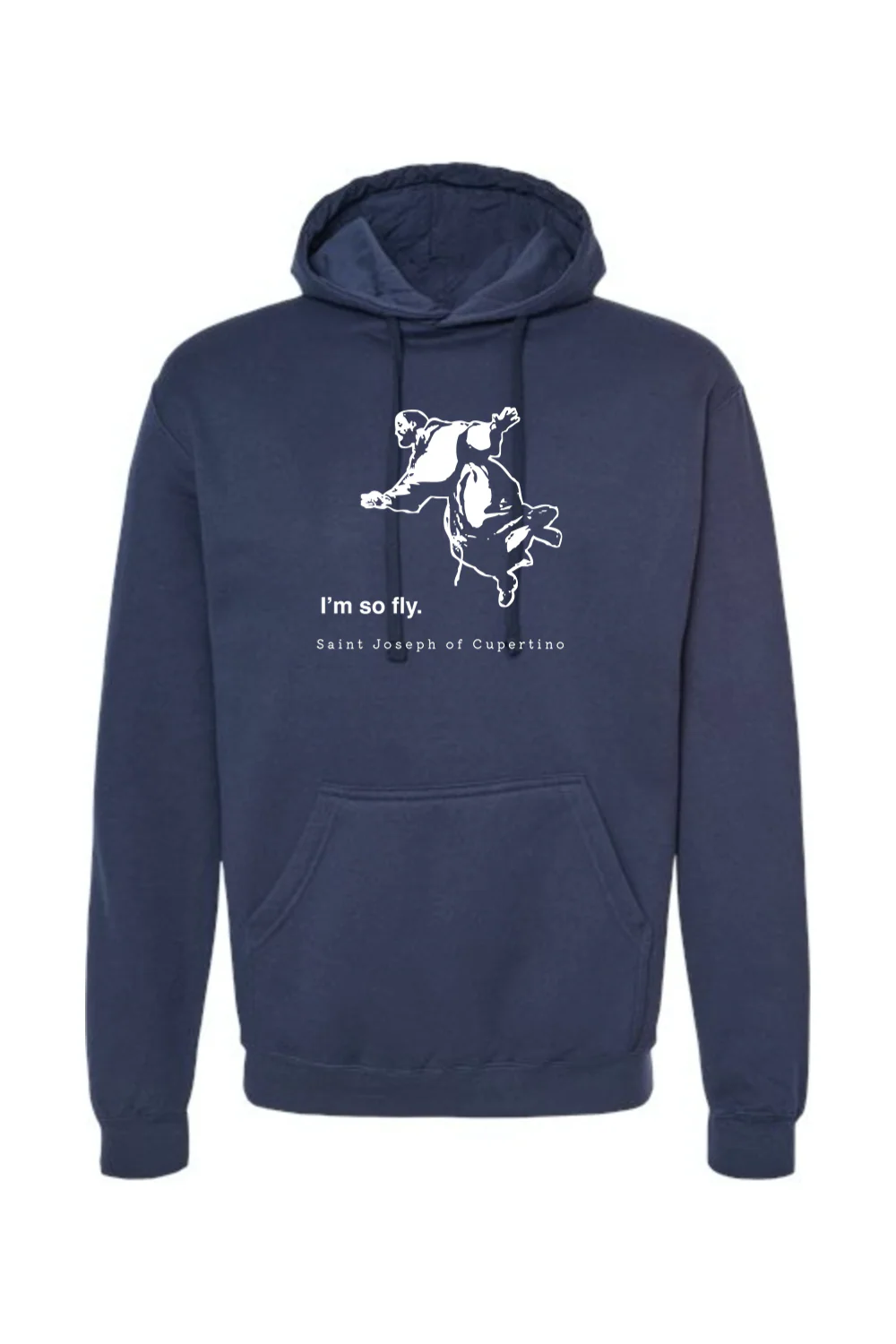I'm So Fly - St. Joseph of Cupertino Hoodie Sweatshirt - Image 9