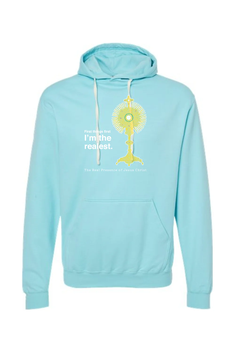 I'm the Realest - Real Presence of Christ in the Eucharist Hoodie Sweatshirt - Image 11