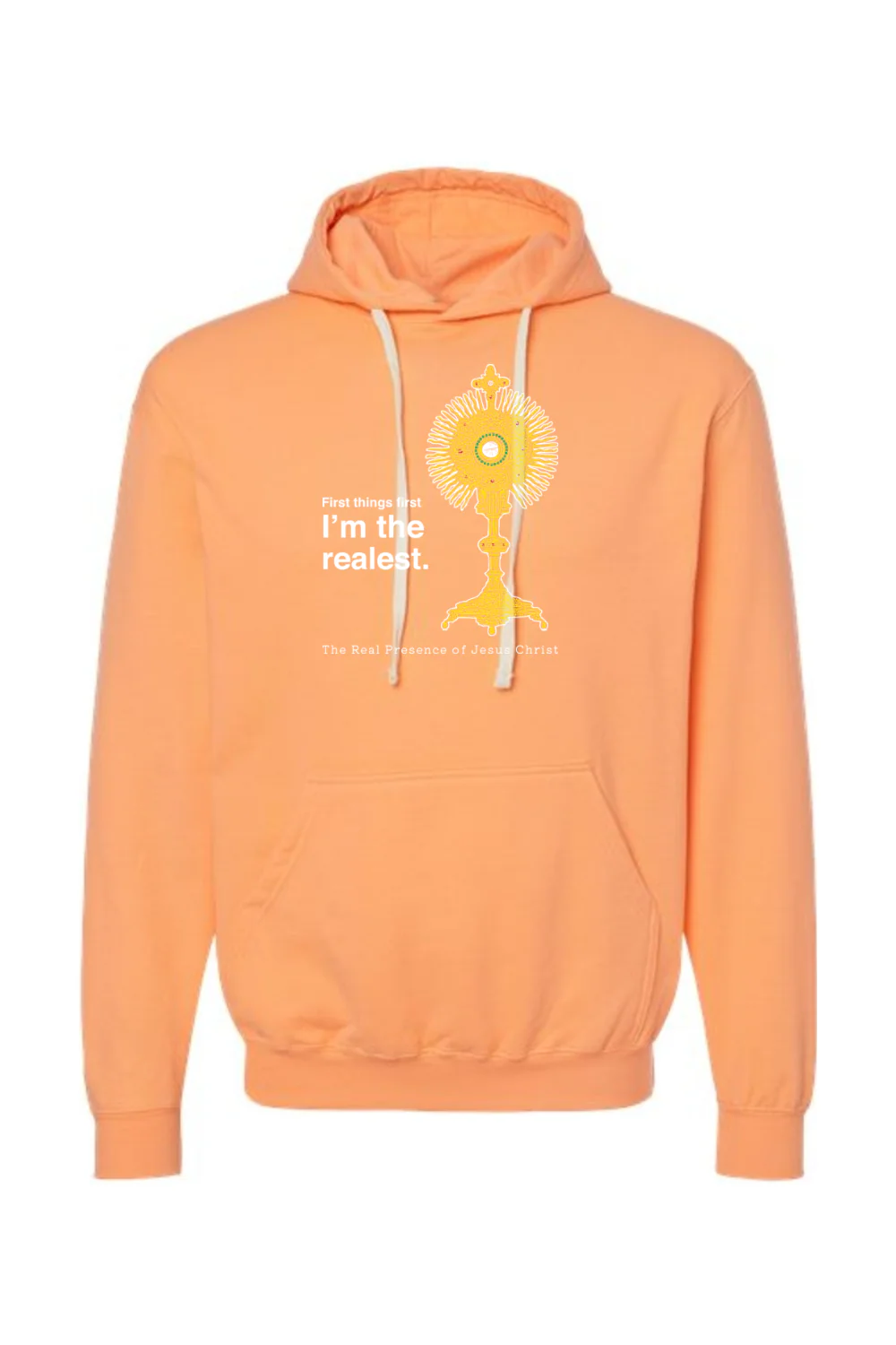 I'm the Realest - Real Presence of Christ in the Eucharist Hoodie Sweatshirt - Image 2