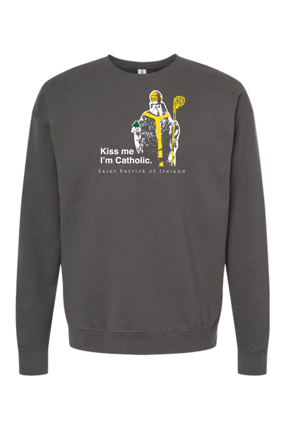 Kiss Me, I'm Catholic - St. Patrick of Ireland Crewneck Sweatshirt - Image 2