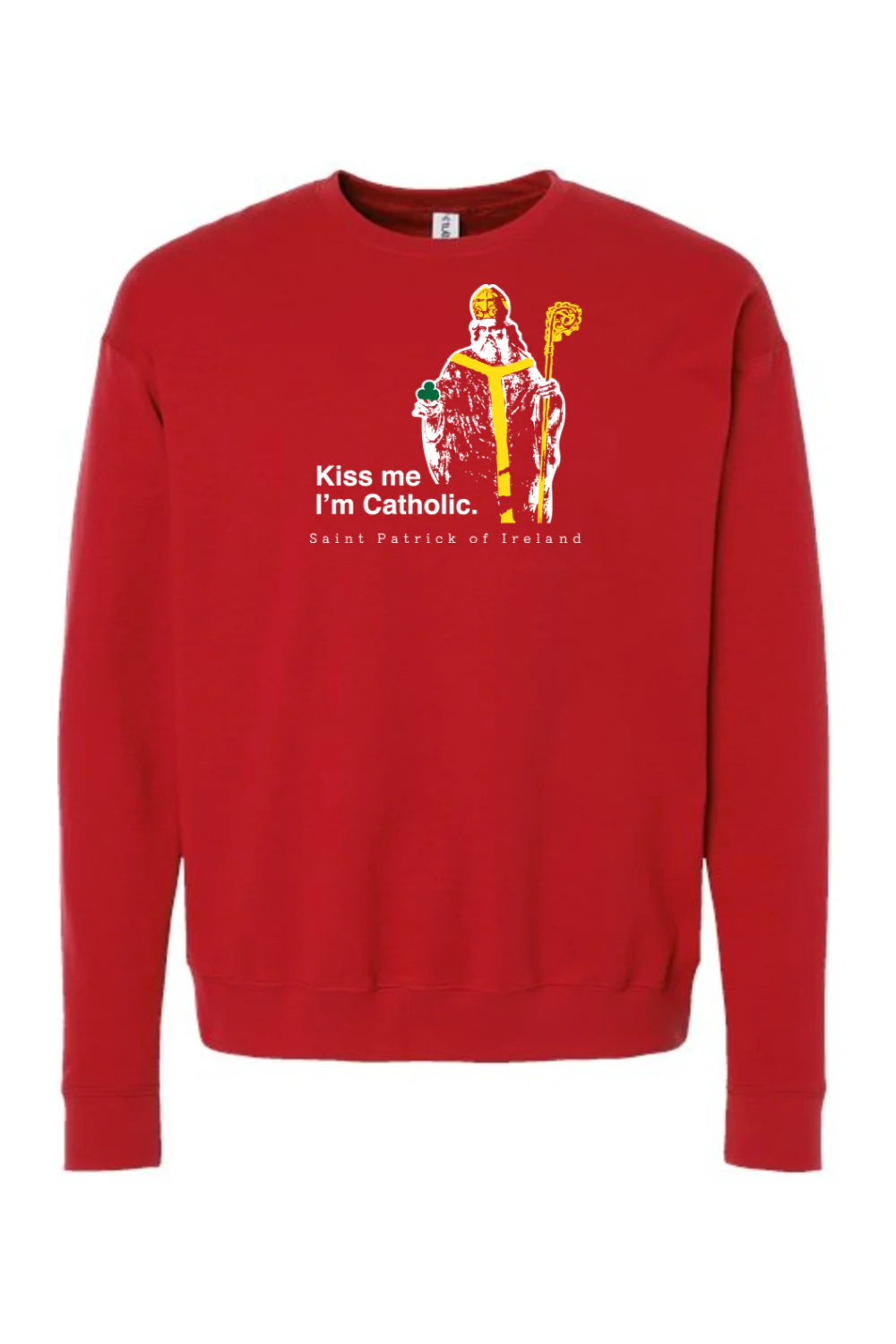 Kiss Me, I'm Catholic - St. Patrick of Ireland Crewneck Sweatshirt - Image 8
