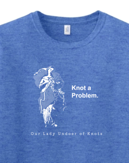 Knot a Problem - Our Lady Undoer of Knots Adult T-shirt - Image 2