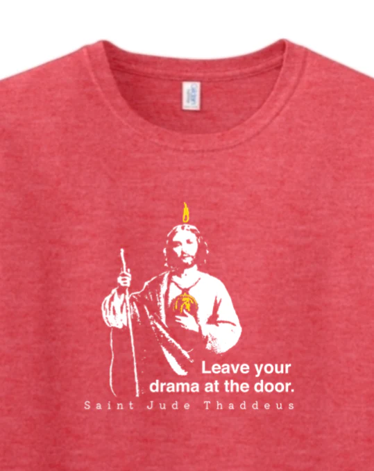Leave Your Drama at the Door - St. Jude Thaddeus Adult T-shirt - Image 2
