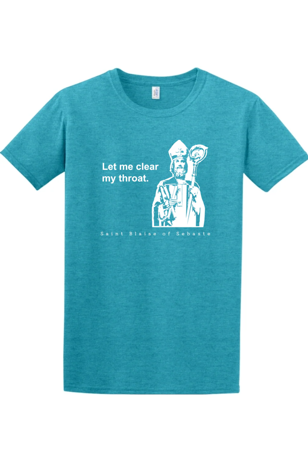 Let Me Clear My Throat - St Blaise of Sebaste Adult T-Shirt - Image 8