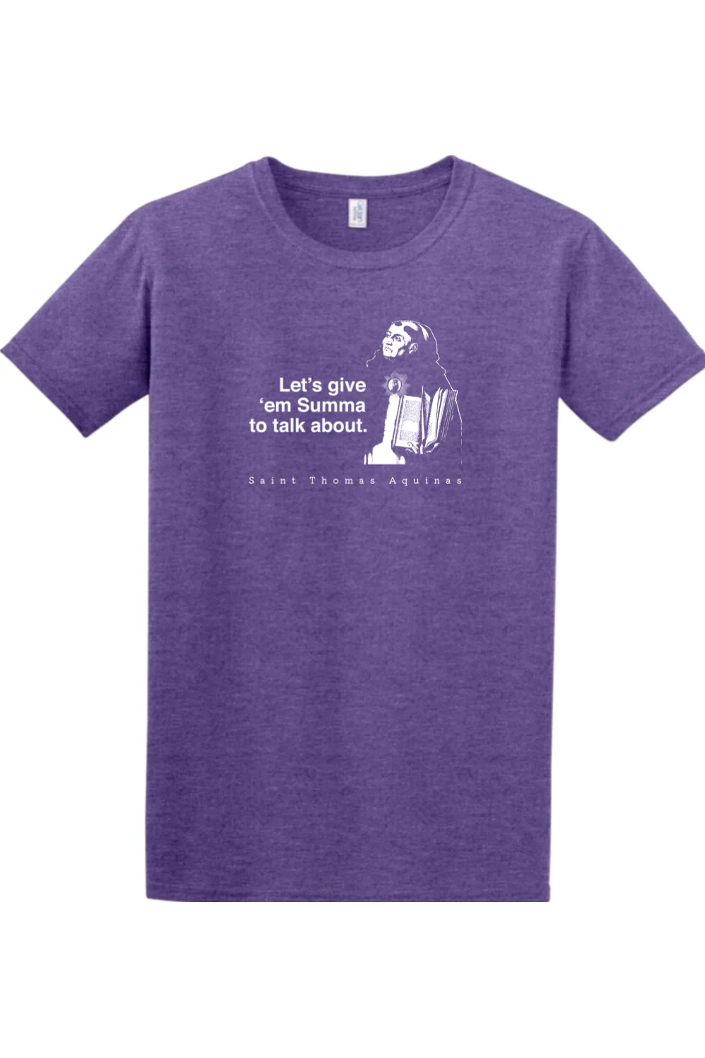 Let's Give 'em Summa to Talk About - St. Thomas Aquinas Adult T-shirt - Image 6