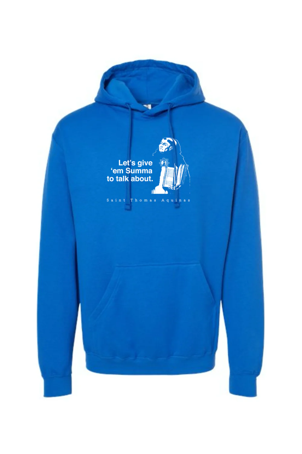 Let's Give 'em Summa to Talk About - St. Thomas Aquinas Hoodie Sweatshirt - Image 13