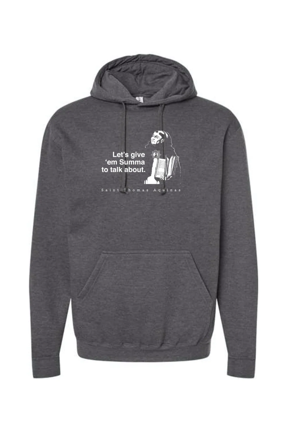 Let's Give 'em Summa to Talk About - St. Thomas Aquinas Hoodie Sweatshirt - Image 4