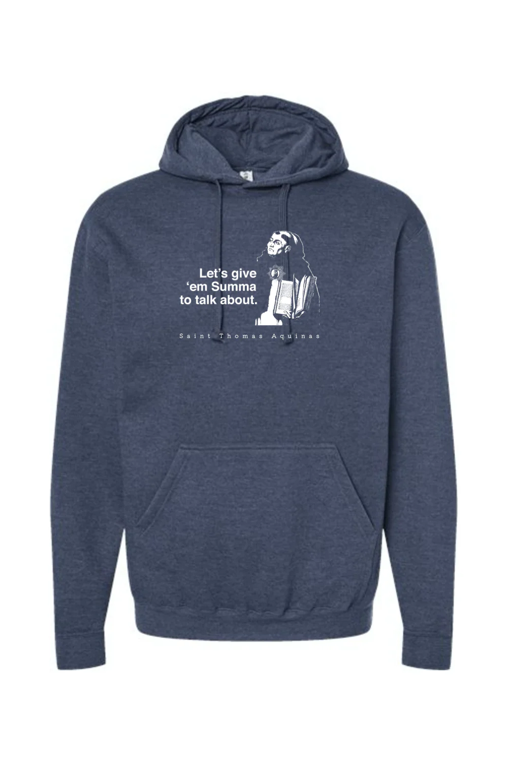 Let's Give 'em Summa to Talk About - St. Thomas Aquinas Hoodie Sweatshirt - Image 5