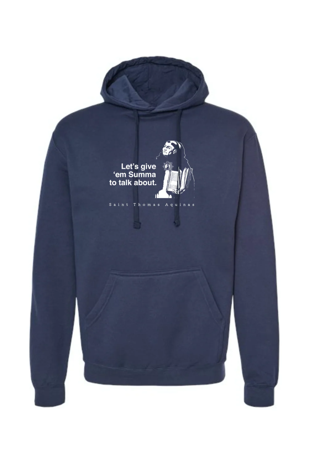 Let's Give 'em Summa to Talk About - St. Thomas Aquinas Hoodie Sweatshirt - Image 9