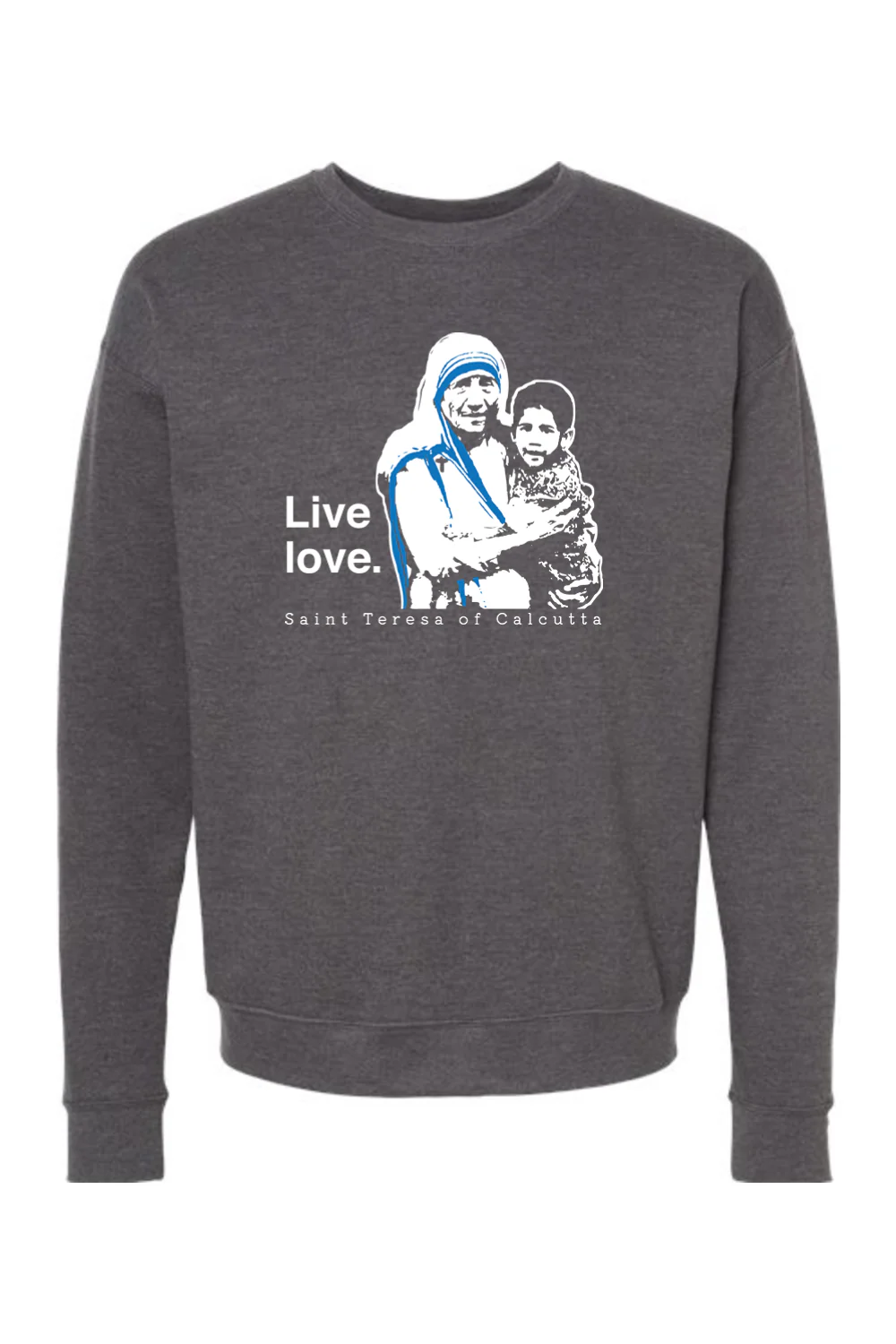 Live Love - St. Teresa of Calcutta Crewneck Sweatshirt - Image 3