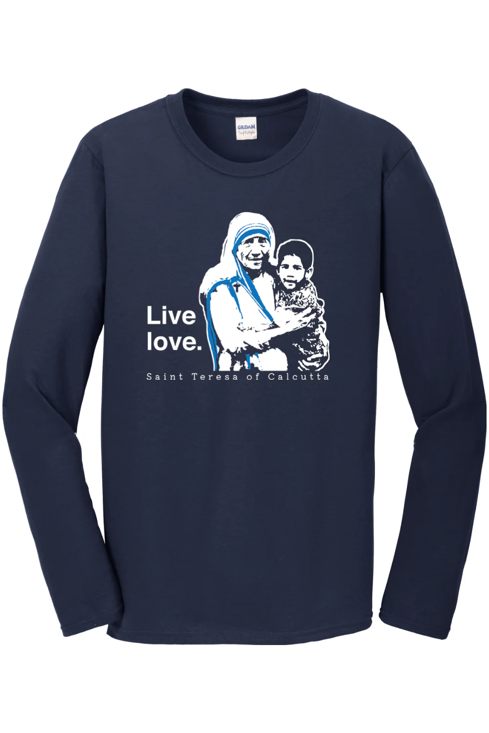 Live Love - St. Teresa of Calcutta Long Sleeve - Image 3