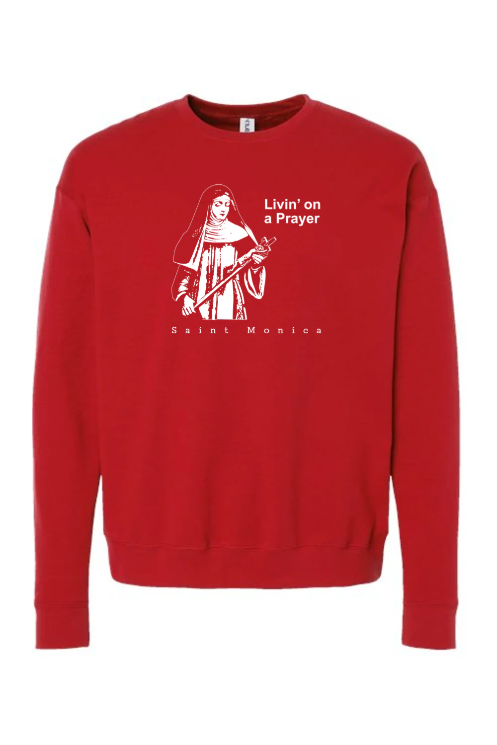 Livin' on a Prayer - St. Monica Crewneck Sweatshirt - Image 8