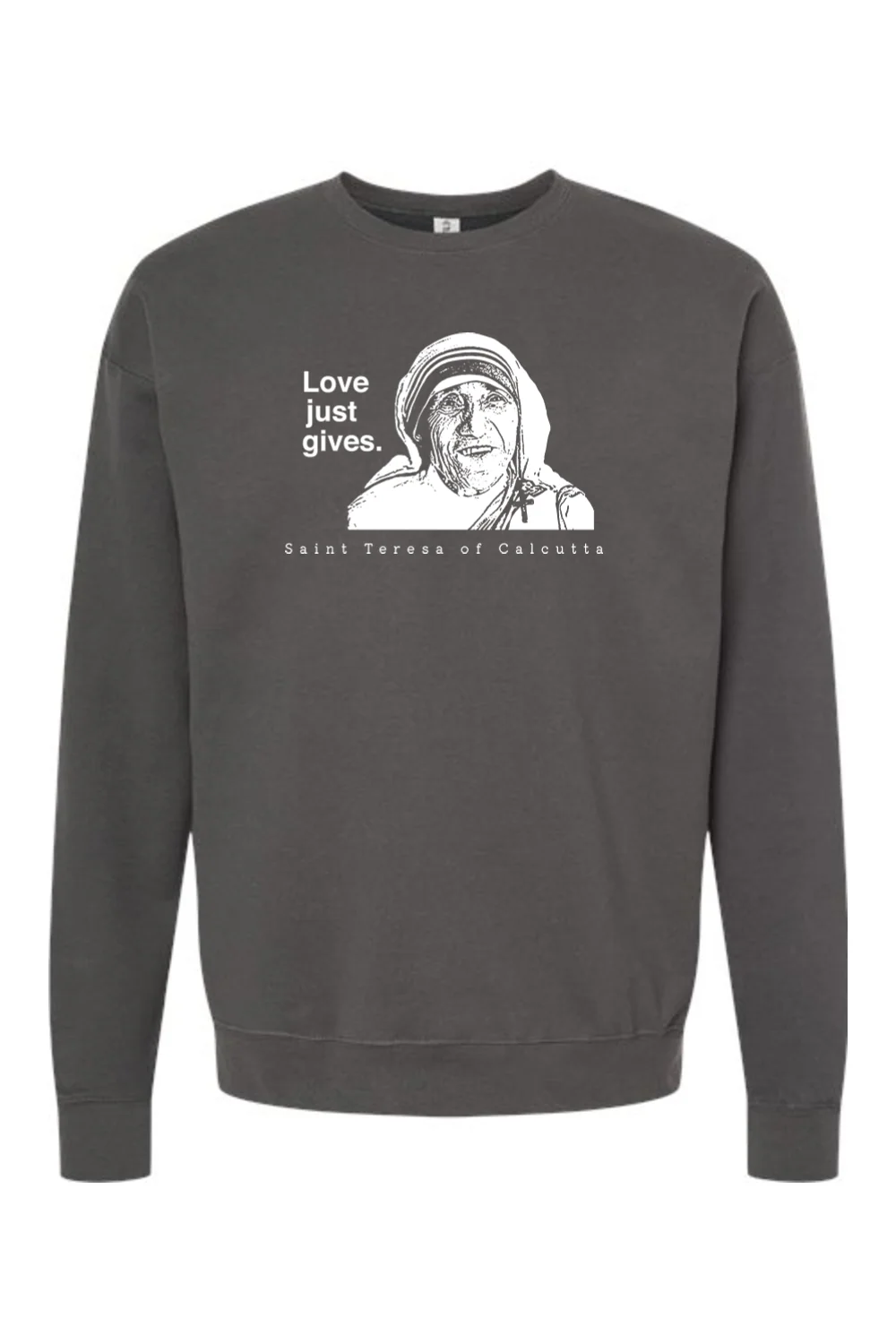 Love Just Gives - St. Teresa of Calcutta Crewneck Sweatshirt - Image 2