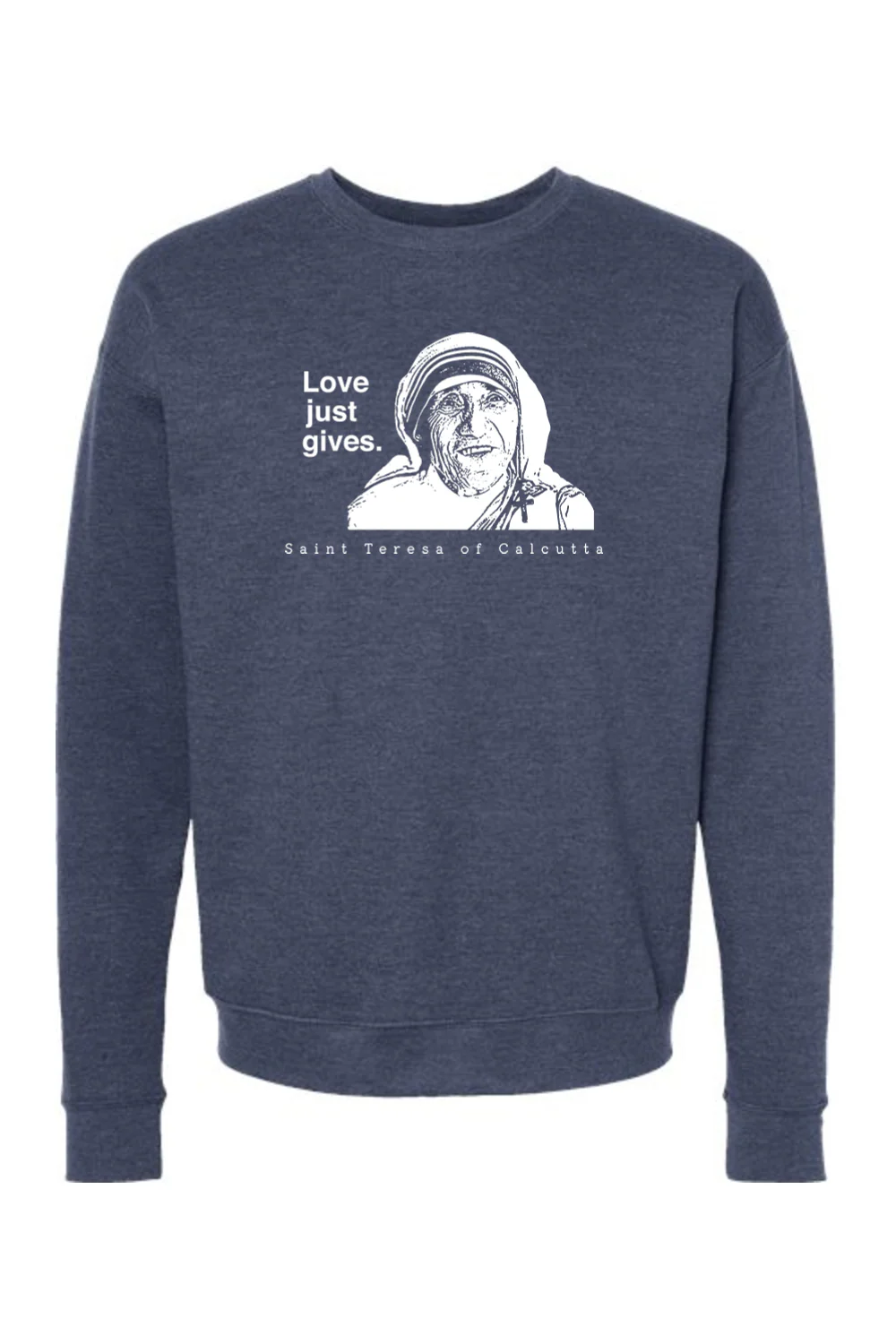 Love Just Gives - St. Teresa of Calcutta Crewneck Sweatshirt - Image 4