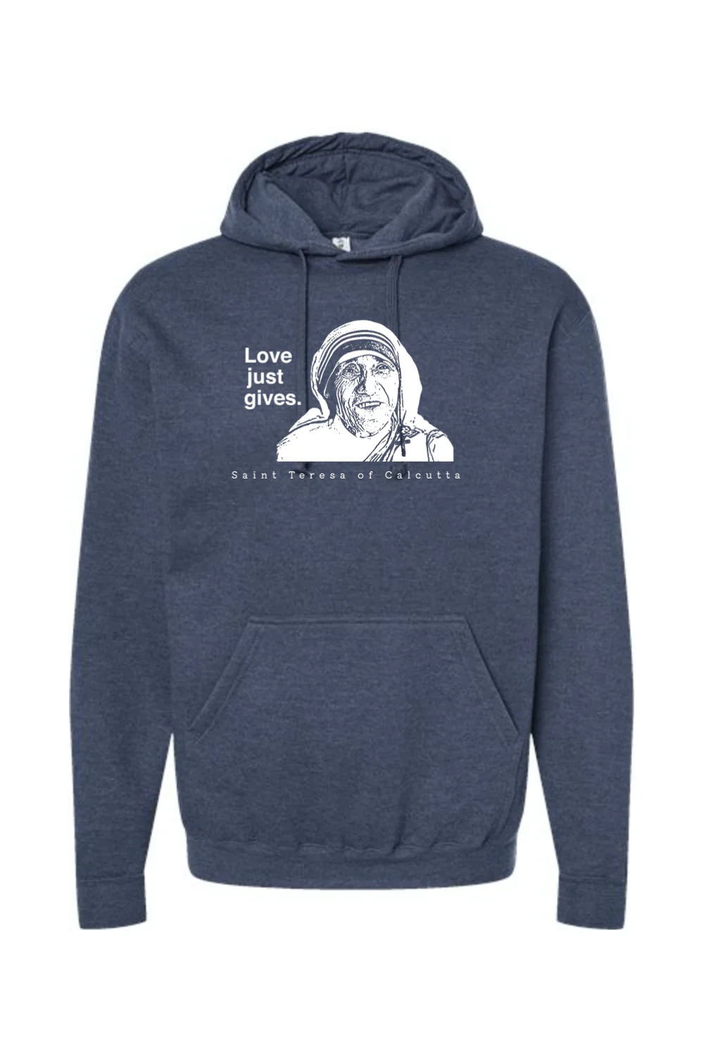 Love Just Gives - St. Teresa of Calcutta Hoodie Sweatshirt - Image 5