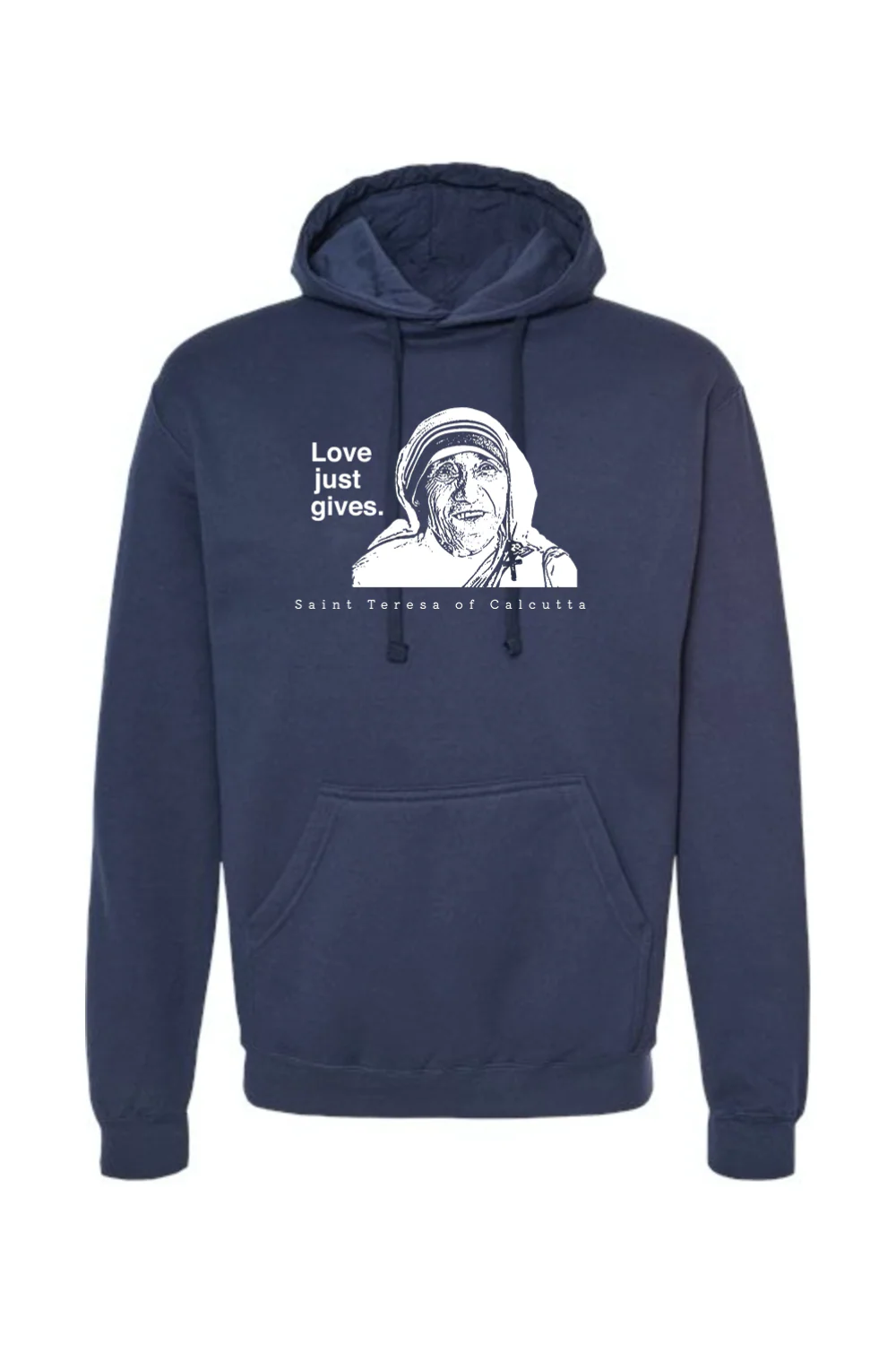 Love Just Gives - St. Teresa of Calcutta Hoodie Sweatshirt - Image 9