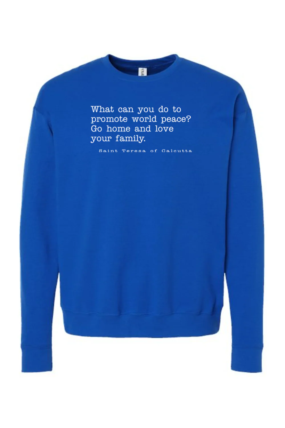 Love Your Family - St. Teresa of Calcutta Crewneck Sweatshirt - Image 9