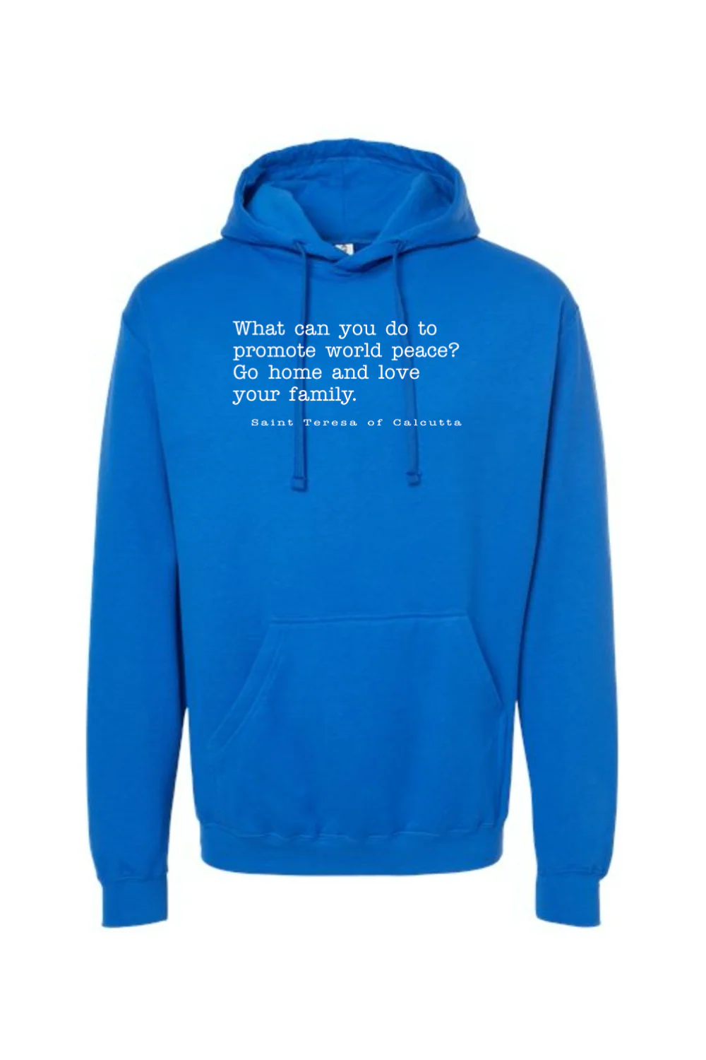 Love Your Family - St. Teresa of Calcutta Hoodie Sweatshirt - Image 13