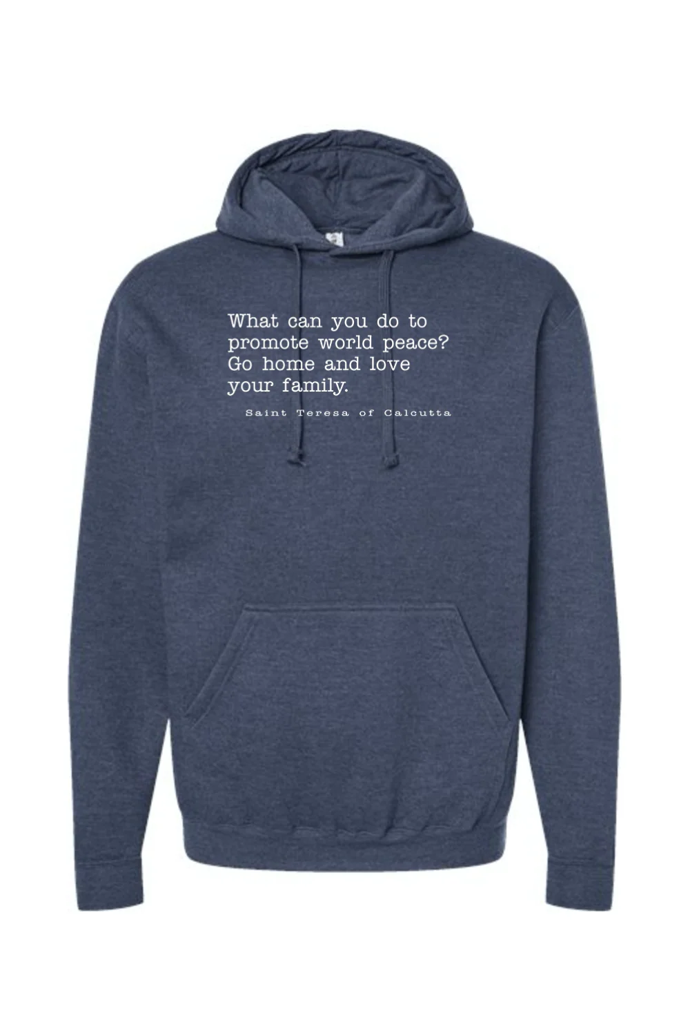 Love Your Family - St. Teresa of Calcutta Hoodie Sweatshirt - Image 5