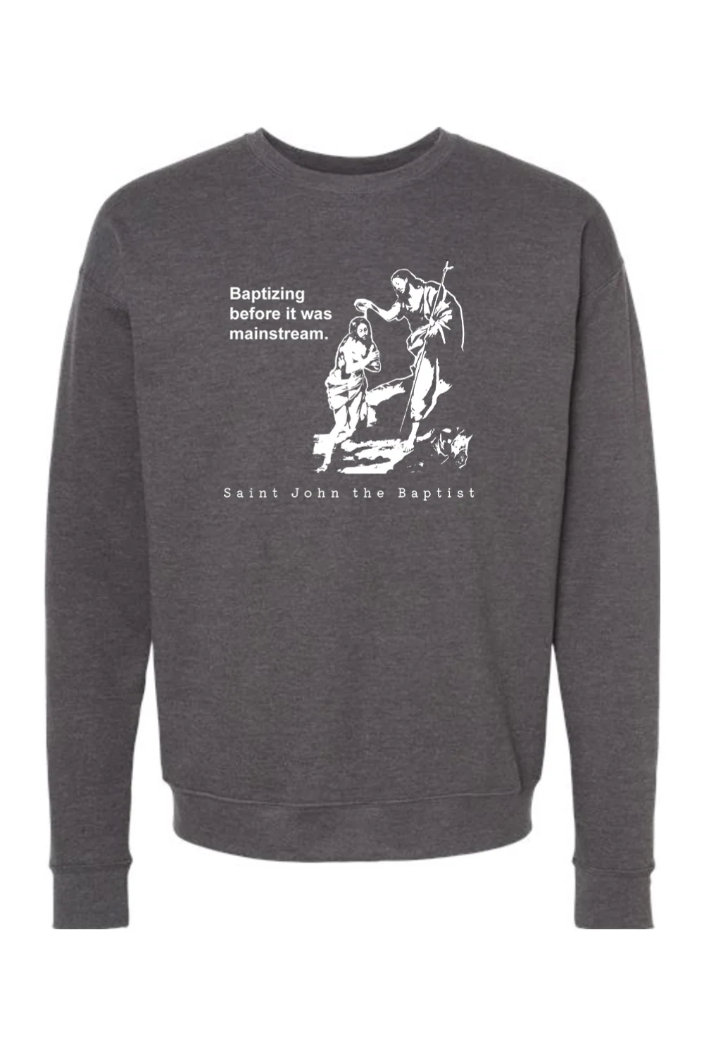 Mainstream - St. John the Baptist Crewneck Sweatshirt - Image 3