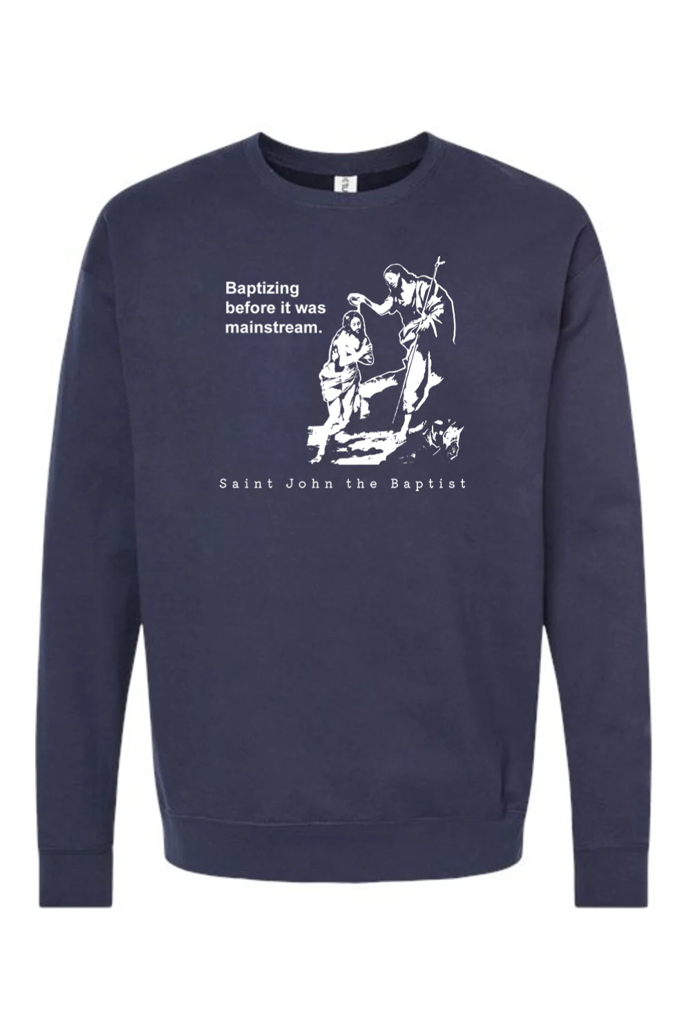 Mainstream - St. John the Baptist Crewneck Sweatshirt - Image 7