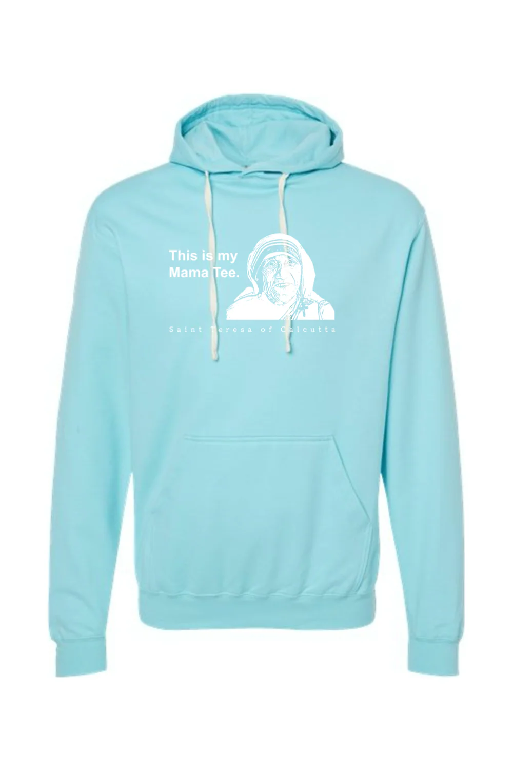 Mama Tee - Mother Teresa Hoodie Sweatshirt - Image 11