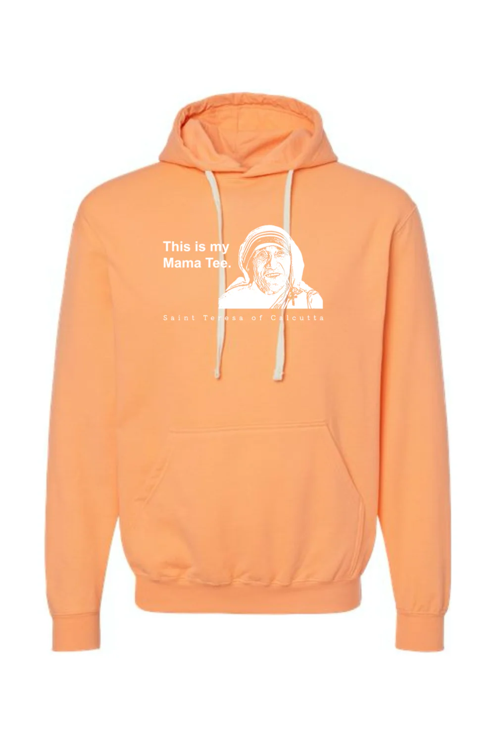 Mama Tee - Mother Teresa Hoodie Sweatshirt - Image 2