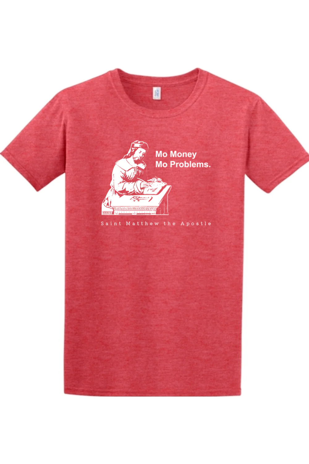 Mo Money Mo Problems - St. Matthew Adult T-Shirt - Image 5